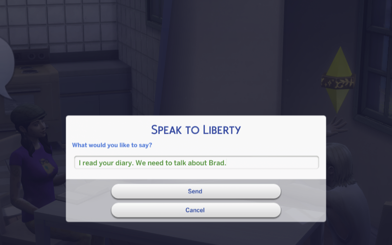 Speak to Liberty dialog: "I read your diary. We need to talk about Brad."